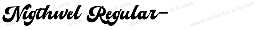 Nigthwel Regular字体转换